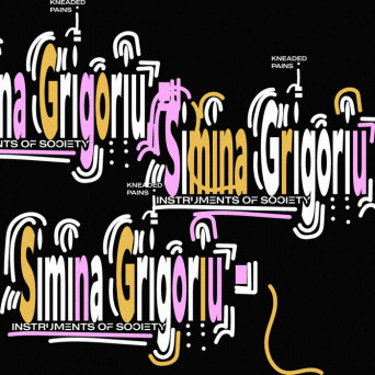 Simina Grigoriu – Instruments of Society