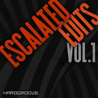 Escalated Edits – Escalated Edits Vol.1