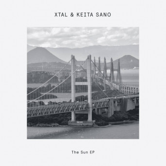 Keita Sano & XTAL – The Sun EP