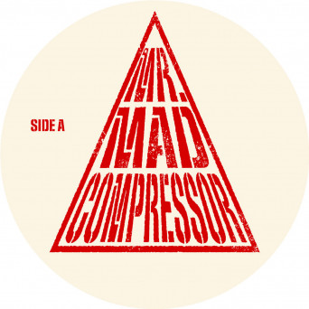 Mr Mad Compressor – Mr Mad Compressor 001