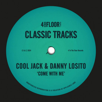 Danny Losito & Cool Jack – Come With Me