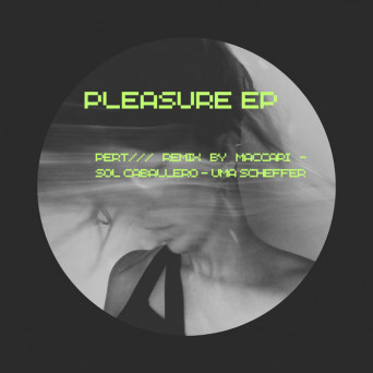 Pert – Pleasure