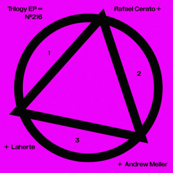 Rafael Cerato, Andrew Meller & Laherte – Trilogy EP