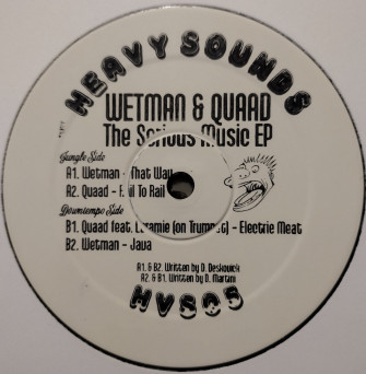 Wetman & Quaad – The Serious Music EP