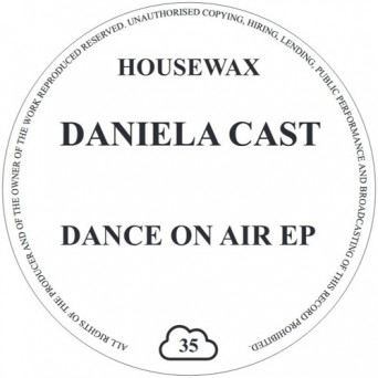 Daniela Cast – Dance On Air EP