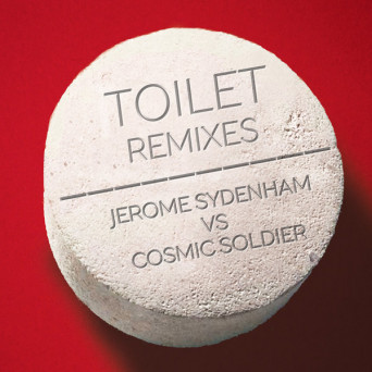 Jerome Sydenham, Fatima Njai & Cosmic Soldier – Toilet Remixes Ep