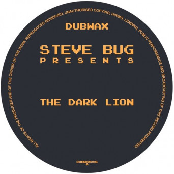 Steve Bug – The Dark Lion