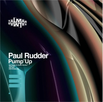 Paul Rudder – Pump’ Up