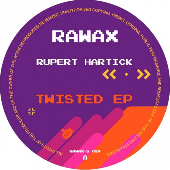 Rupert Hartick – Twisted EP