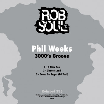 Phil Weeks – 3000’s Groove