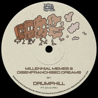 An Avrin & DrumPhill – Millennial Memes & Disenfranchised Dreams