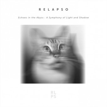 Relapso – Echoes in the Abyss : A Symphony of Light and Shadow