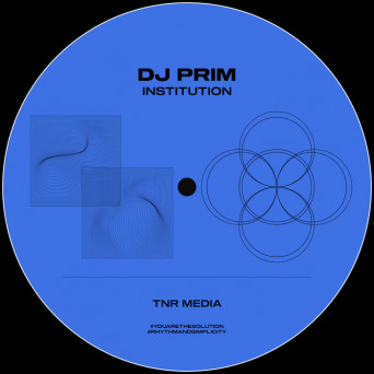 DJ Prim – Institution