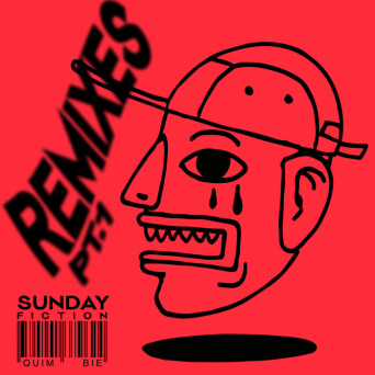 Quimbie – Sunday Fiction Remixes Pt. 1