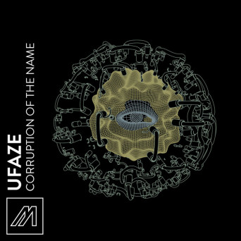 Ufaze – Corruption Of The Name