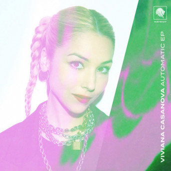 Viviana Casanova – Automatic EP