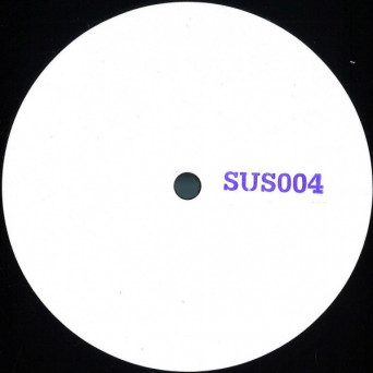 Unknown Artist – SUS 004 [VINYL]