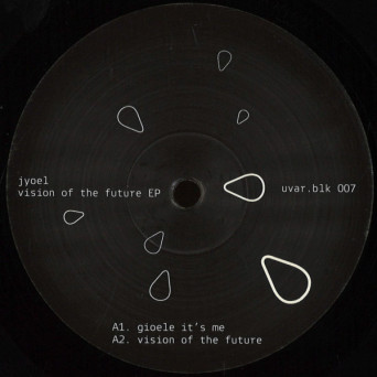 Jyoel – Vision Of The Future EP [VINYL]