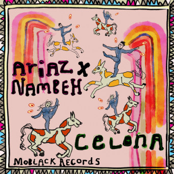 Nambeh & Ariaz – Celona EP