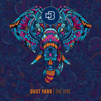 Dust Yard – The Vibe