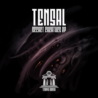 Tensal – Secret Creatures EP