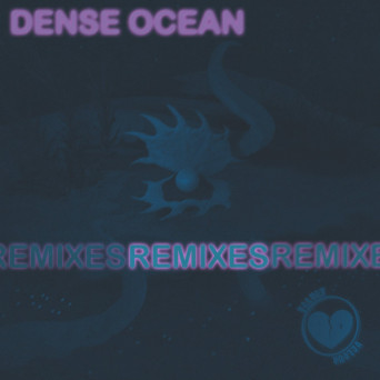 Velvet Velour – DENSE OCEAN REMIXES