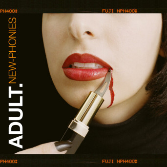 Adult – New Phonies (Remastered)