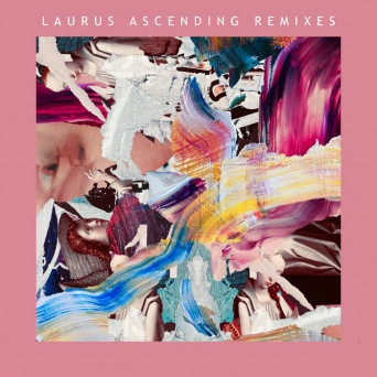 Bodhi – Laurus Ascending (Remixes 2)