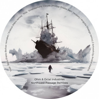 OHM & Octal Industries – Northwest Passage Remixes