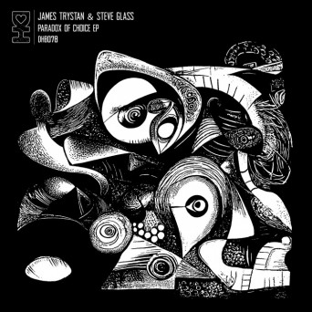 James Trystan & Steve Glass – Paradox of Choice