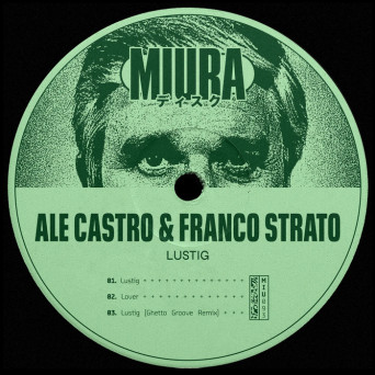 Ale Castro & Franco Strato – Lustig