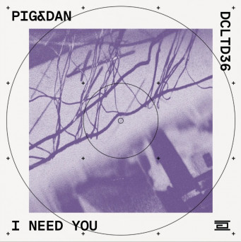 Pig&Dan – I Need You