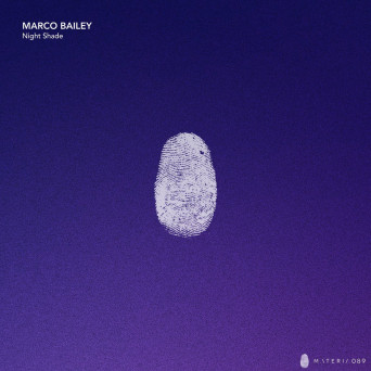 Marco Bailey – Night Shade EP