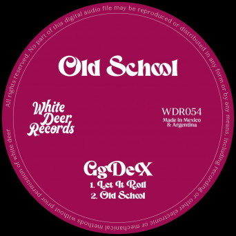 GgDeX – Old School EP