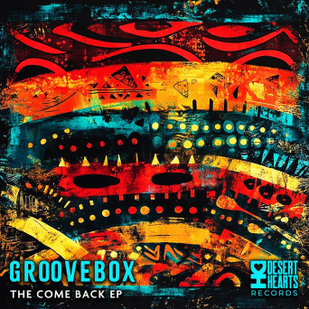 Groovebox – The Come Back