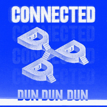 Dundundun – Connected