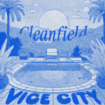 Cleanfield – Vice City EP