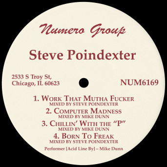 Steve Poindexter – Work That Mutha F****r – EP