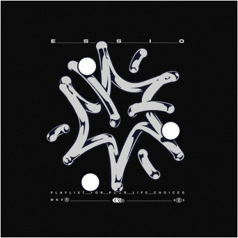 Essio (SRB) – Playlist For Poor Life Choices