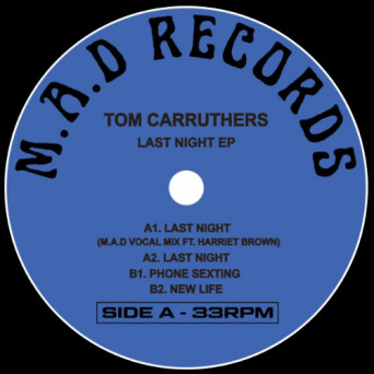 Tom Carruthers – Last Night