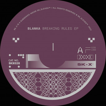BLANKA (ES) – Breaking Rules