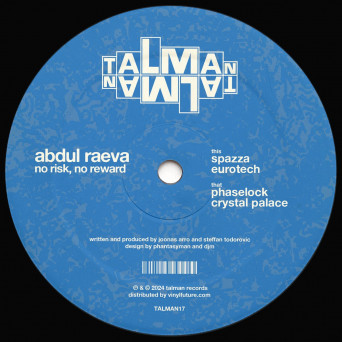 Abdul Raeva – No Risk, No Reward