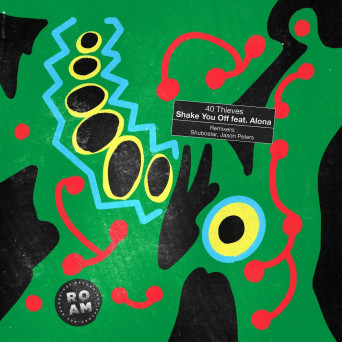 40 Thieves & Alona – Shake You Off