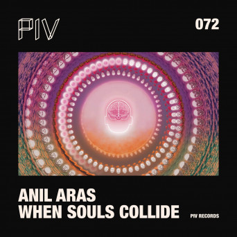 Anil Aras – When Souls Collide EP