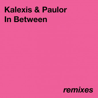 Paulor – In Between – Remixes