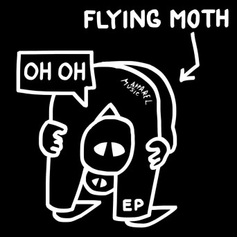 Flying Moth – Oh Oh EP