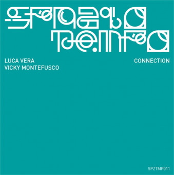 Luca Vera & Vicky Montefusco – Connection