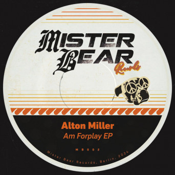 Alton Miller – AM Forplay