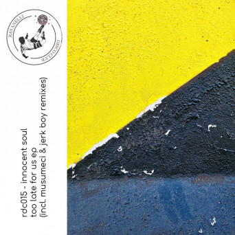 Innocent Soul – Too Late for Us – EP