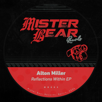 Alton Miller – Reflections Within